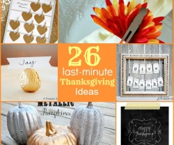 26 last minute thanksgiving projects