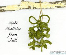 Make-Mistletoe-from-Felt-ItsOverflowing1