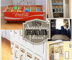 28 amazing organization ideas featured on tatertotsandjello.com