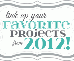 link-up-your-favorite-projects-from-2012