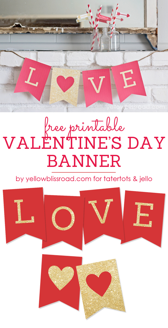 Free Printable Valentine's Day Banner Tatertots and Jello