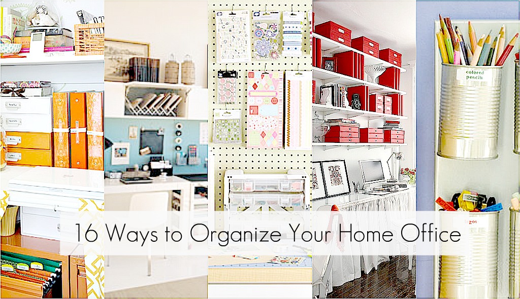 Ideas to Organize Every Area in Your Home!