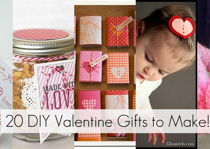 Great Ideas — 20 DIY Valentine Gifts to Make!!