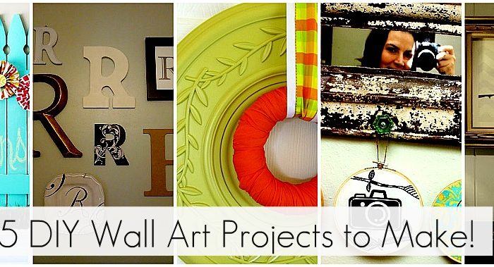 Great Ideas — 25 Wall Art Projects to Make!!