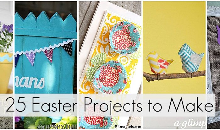 Great Ideas — 25 Inspired Easter Projects to Make!