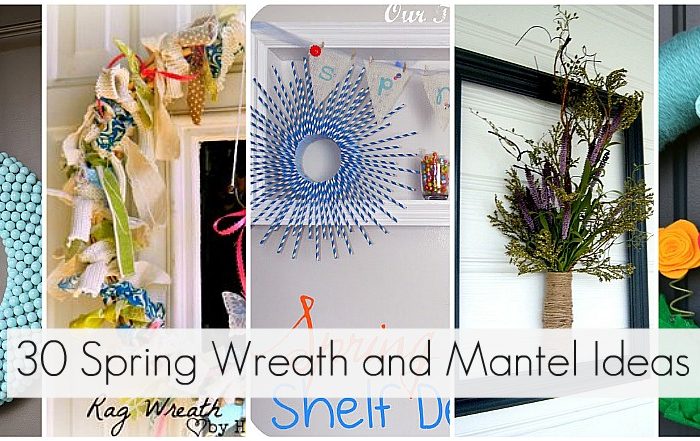 Great Ideas — 30 Spring-Inspired Wreaths & Mantels