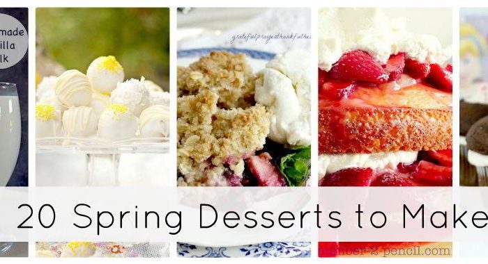 20 Scrumptious Spring Recipes to Make!!