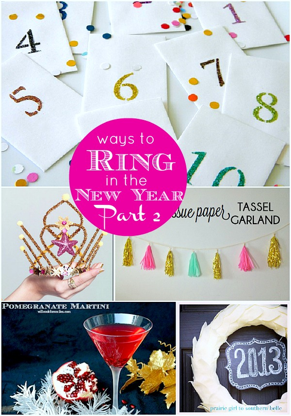 Great Ideas — Ring in the New Year: Part TWO!!