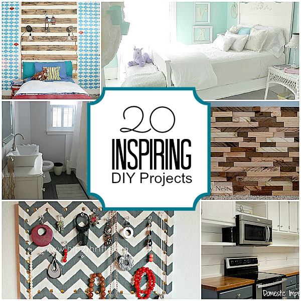 Great Ideas — 20 DIY Projects to Inspire YOU!