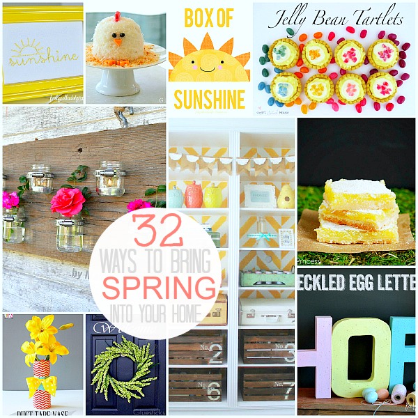 Great Ideas — 32 Ways to Bring SPRING into Your Home!!