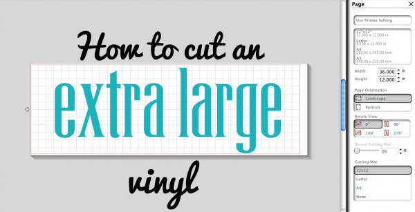 How to Cut an Extra Large Vinyl Design with Your Silhouette Machine!