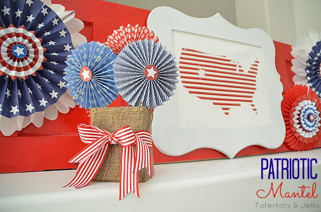 Fourth of July Patriotic Mantel and Make Paper Lollies!