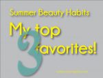 My Summer Beauty Favorites (and how you can win $500)!