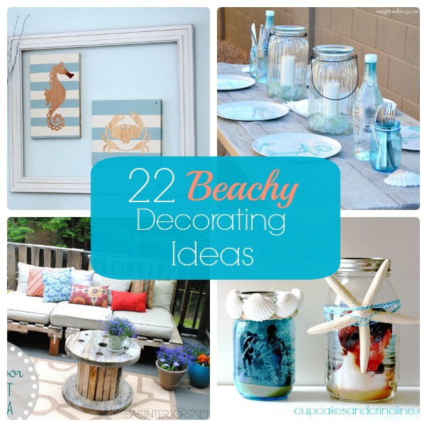 Great Ideas — 22 Beachy Decorating Ideas