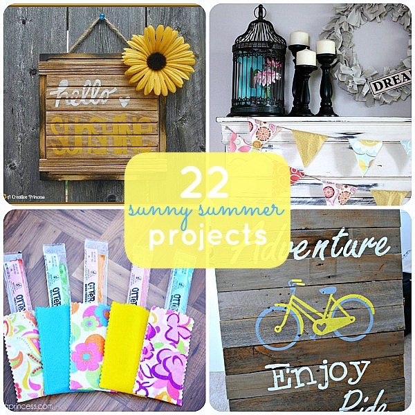 Great Ideas — 22 Sunny Summer Projects!