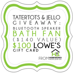 Link Party Palooza + Homewerks Bath Fan ($140 Value) & $100 Lowe’s Gift Card Giveaway!