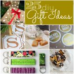 Great Ideas — 25 DIY Gift Ideas!