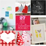 27 Amazing (and Free!) Valentine’s Day Printables