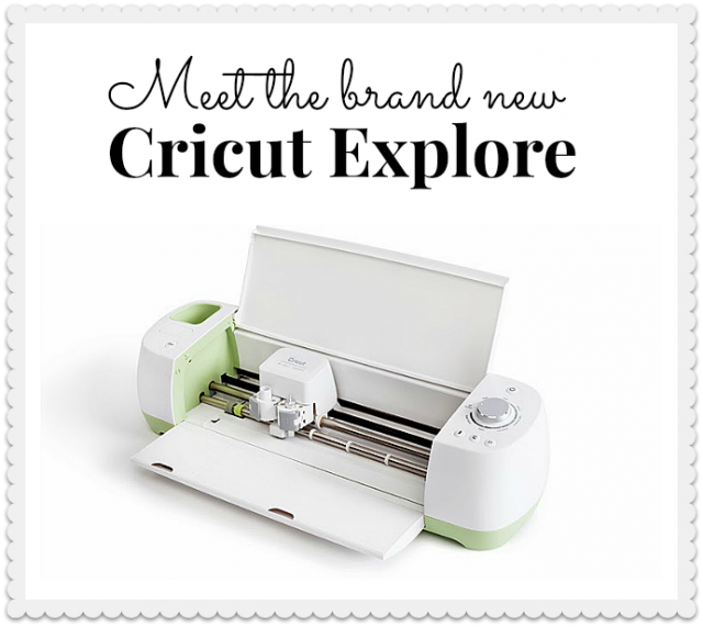 Meet The New Cricut Explore™ Machine!! Tatertots and Jello