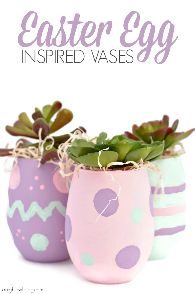 Easter Egg Inspired Vases!!