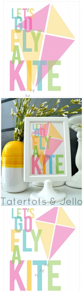 lets go fly a kite free printables at tatertots and jello
