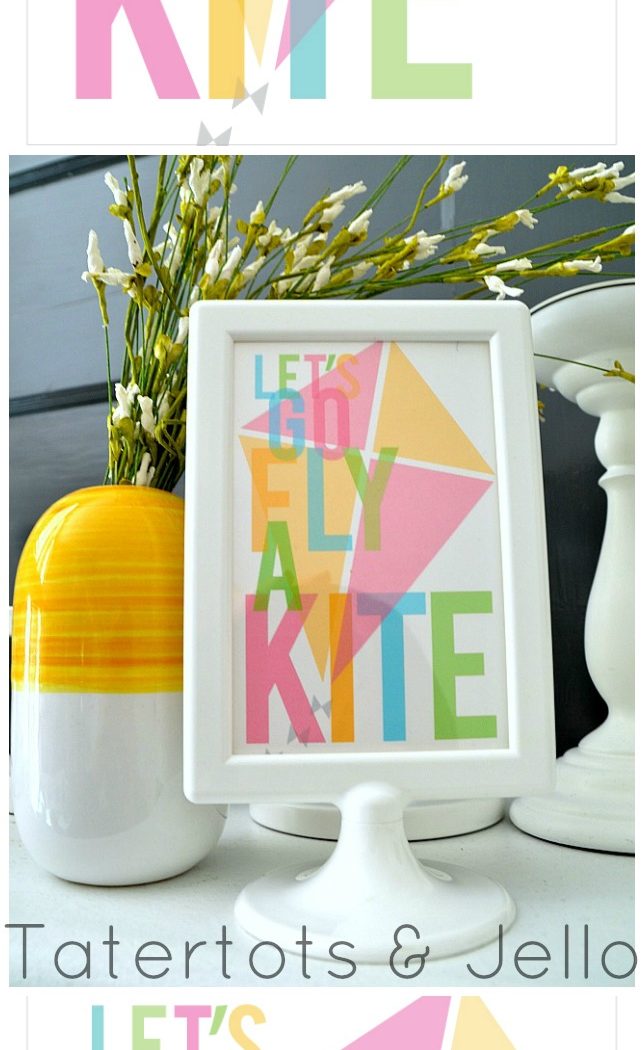 “Let’s Go Fly A Kite” Free Spring Printables!