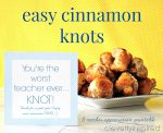 Easy Cinnamon Knots with Free Printable