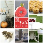 Great Ideas — 20 Fall Ideas & Recipes!