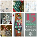 Great Ideas — 15 DIY Holiday Advent Calendars!