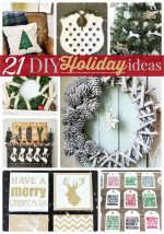 Great Ideas — 21 DIY Holiday Ideas!