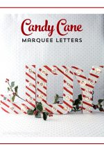 HAPPY Holidays: Candy Cane Marquee Letters
