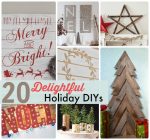 Great Ideas — 20 Delightful Holiday DIYs!