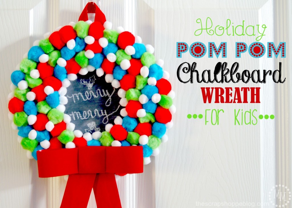 holiday-pom-pom-chalkboard-wreath-for-kids-1024x731