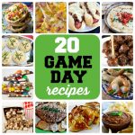Great Ideas — 20 Game Day Recipes!