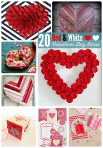 Great Ideas — 20 Red and White Valentine’s Day Ideas!