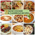 Great Ideas — 20 Slow Cooker & Casserole Recipes!