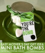 Moms’ Mini Bath Bomb Recipe & Printable [& 7 More Great Mother’s Day Ideas!]