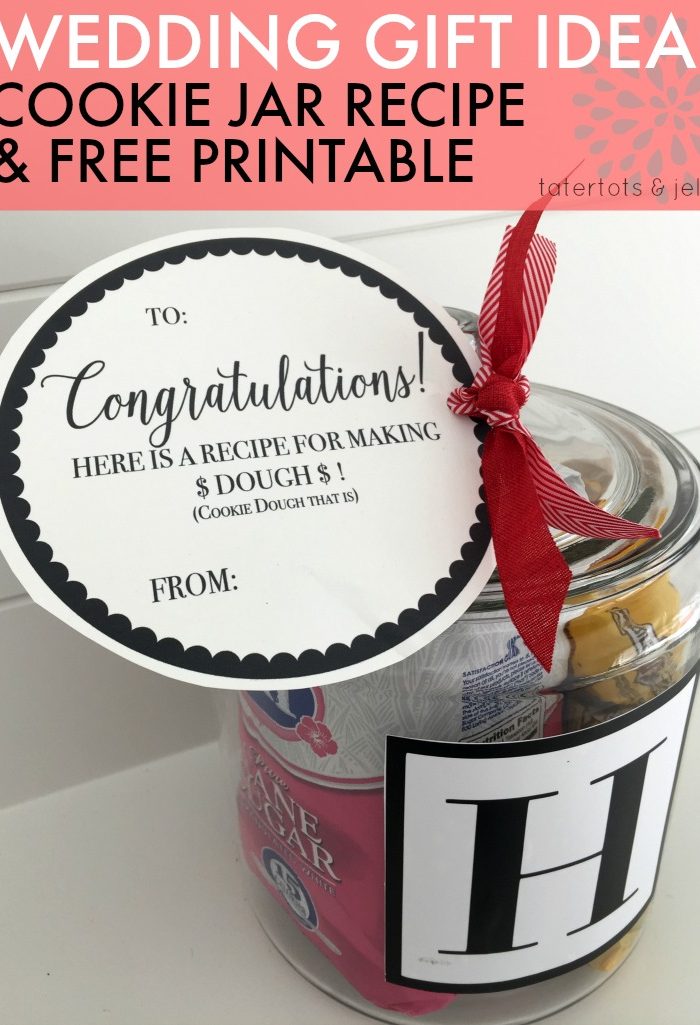 Wedding Gift Idea: Cookie Jar Printable Tag and Recipe