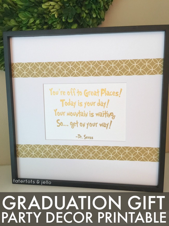 Graduation Gift & Party Decor Printable!