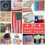 Great Ideas — 20 Patriotic Projects Part Four!