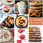 Great Ideas — 20 Summer Desserts!