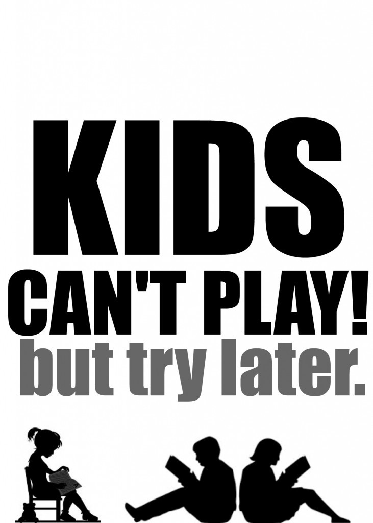 kids-cant-play-printablenewgreyjpg-731x1024