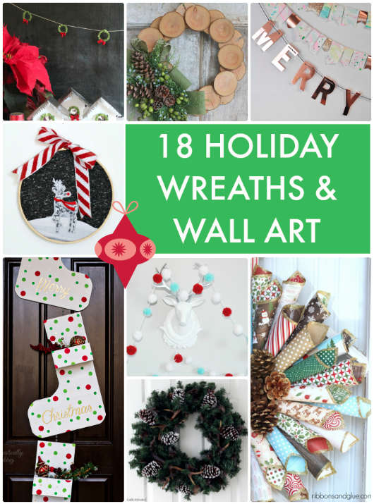 Great Ideas — 18 Holiday Wreaths & Wall Art!