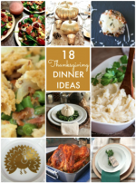 Great Ideas — 18 Thanksgiving Dinner Ideas!