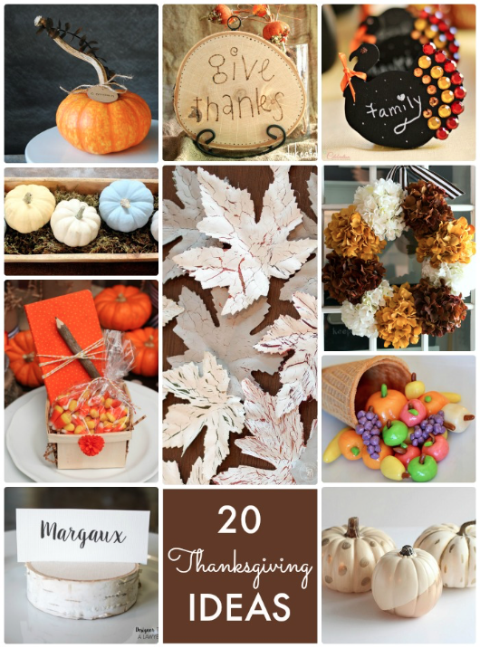 Great Ideas — 20 DIY Thanksgiving Ideas!