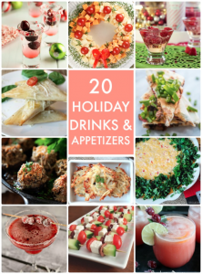 Great Ideas -- 20 Holiday Drinks and Appetizers!