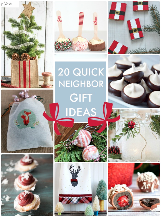 Great Ideas — 20 Quick & Easy Neighbor Gift Ideas!