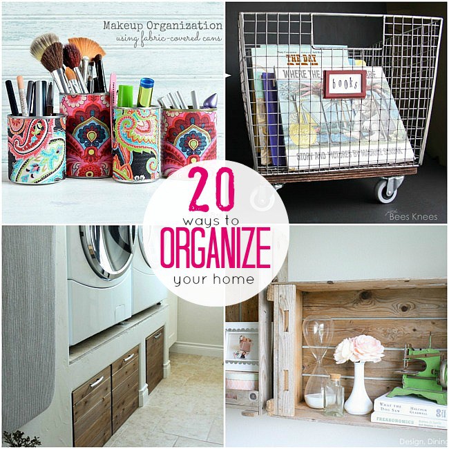 20 Ways To Organize Your Home With Organizing Baskets