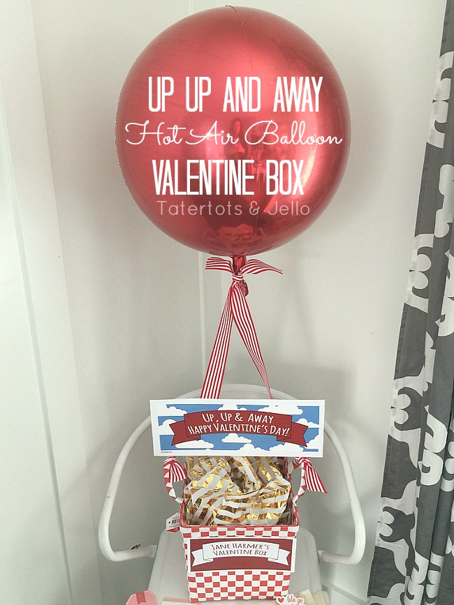 Up Up and Away Hot Air Balloon Valentine Box!