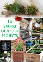 Great Ideas — 15 Spring Outdoor Projects!